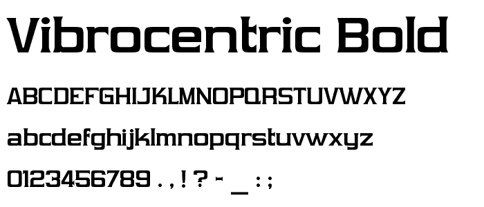 Vibrocentric Bold font
